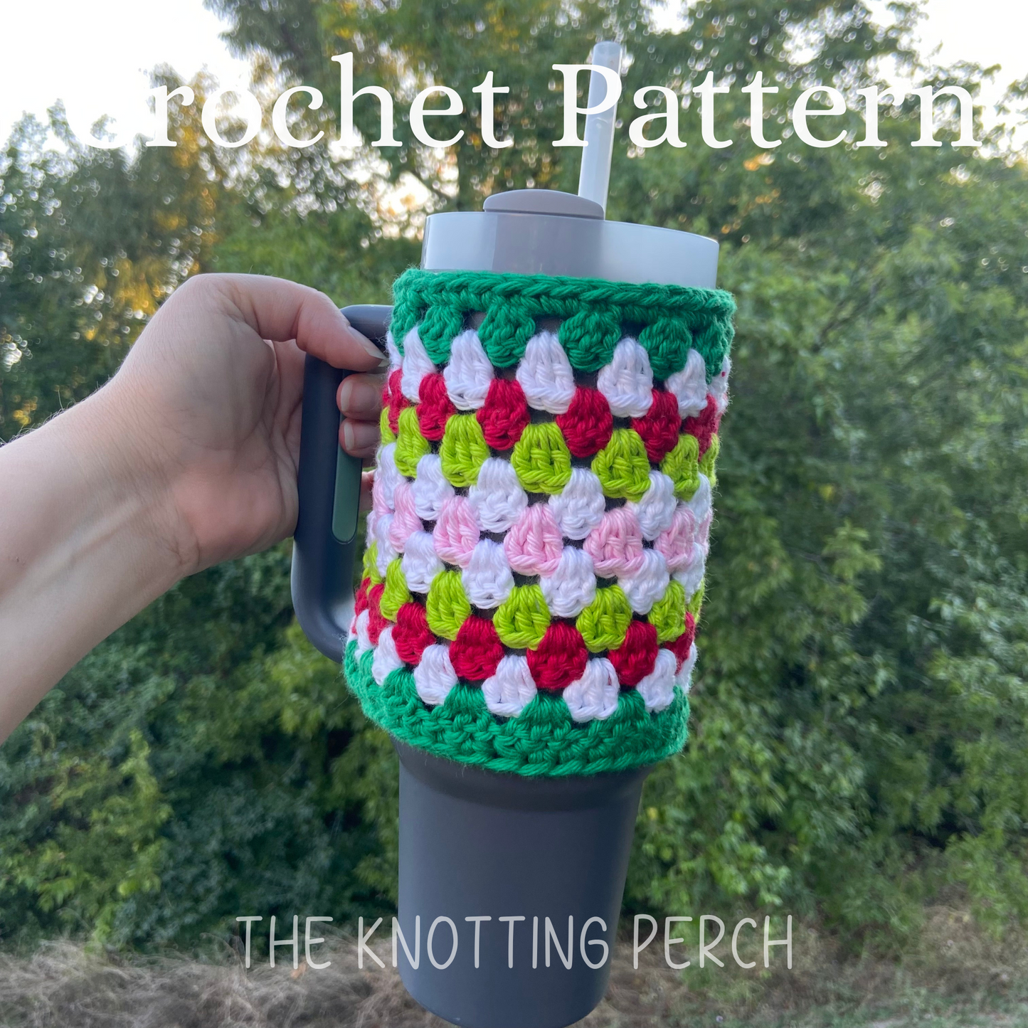 *Pattern: Crochet Granny Stanley Cover, 30 oz and 40 oz Stanley Tumbler Sleeve Cozy, Beginner Friendly, Easy Step by Step