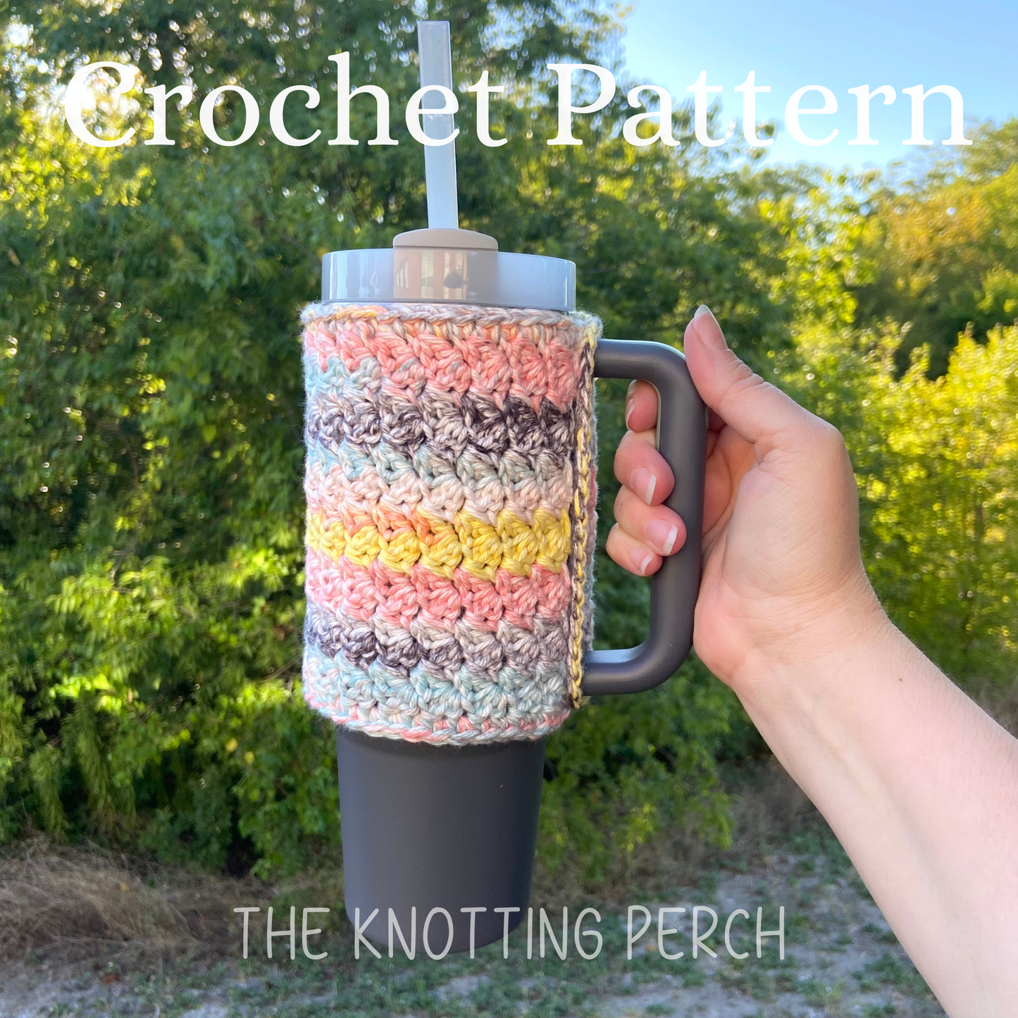 *Pattern: Crochet Suzette Stanley Cover, 30 oz and 40 oz Stanley Tumbler Sleeve Cozy, Beginner Friendly, Easy Step by Step