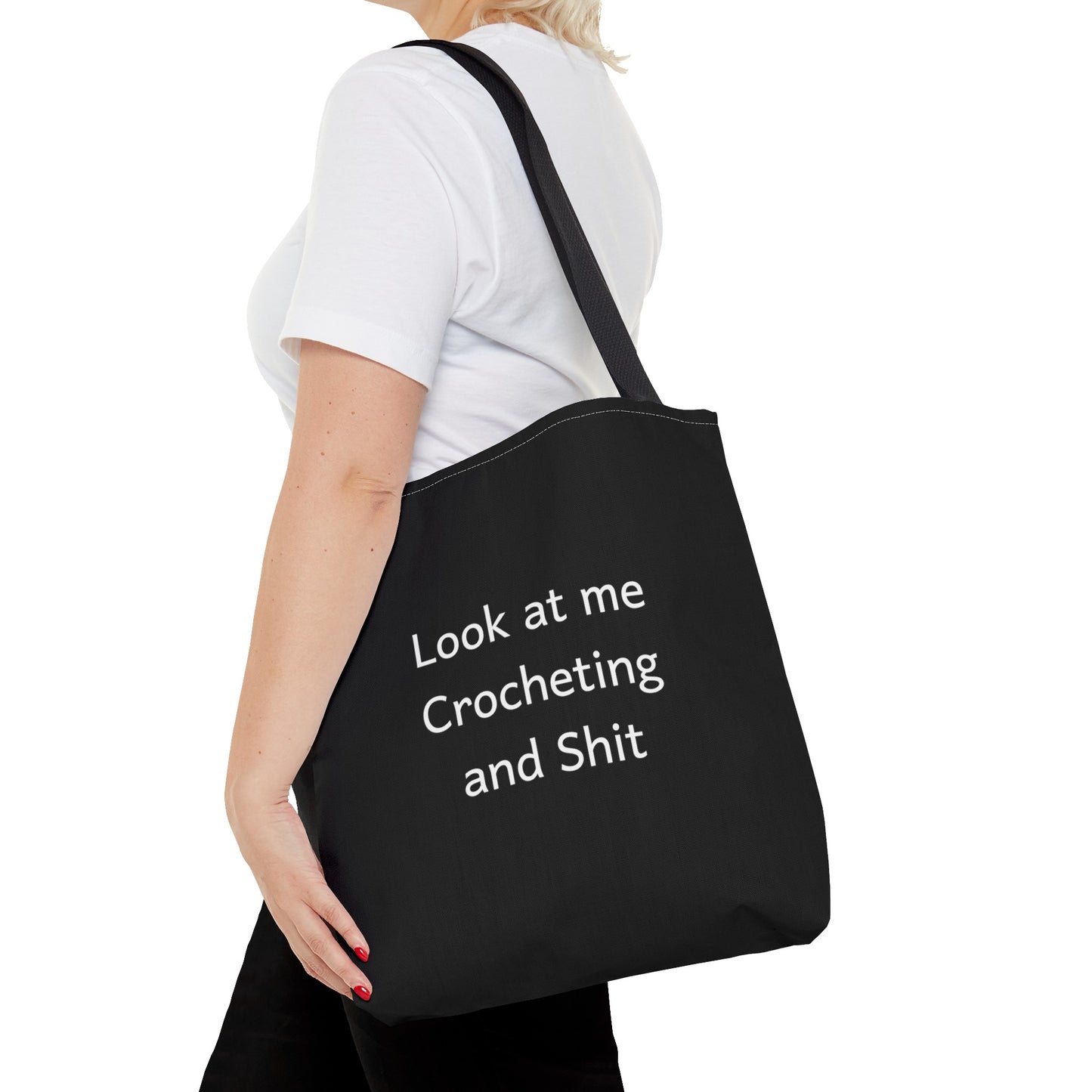 Tote Bag: Look At Me Crocheting And Shit, Crochet Bag, Black Tote Bag, Hobby Bag, Funny Gifts