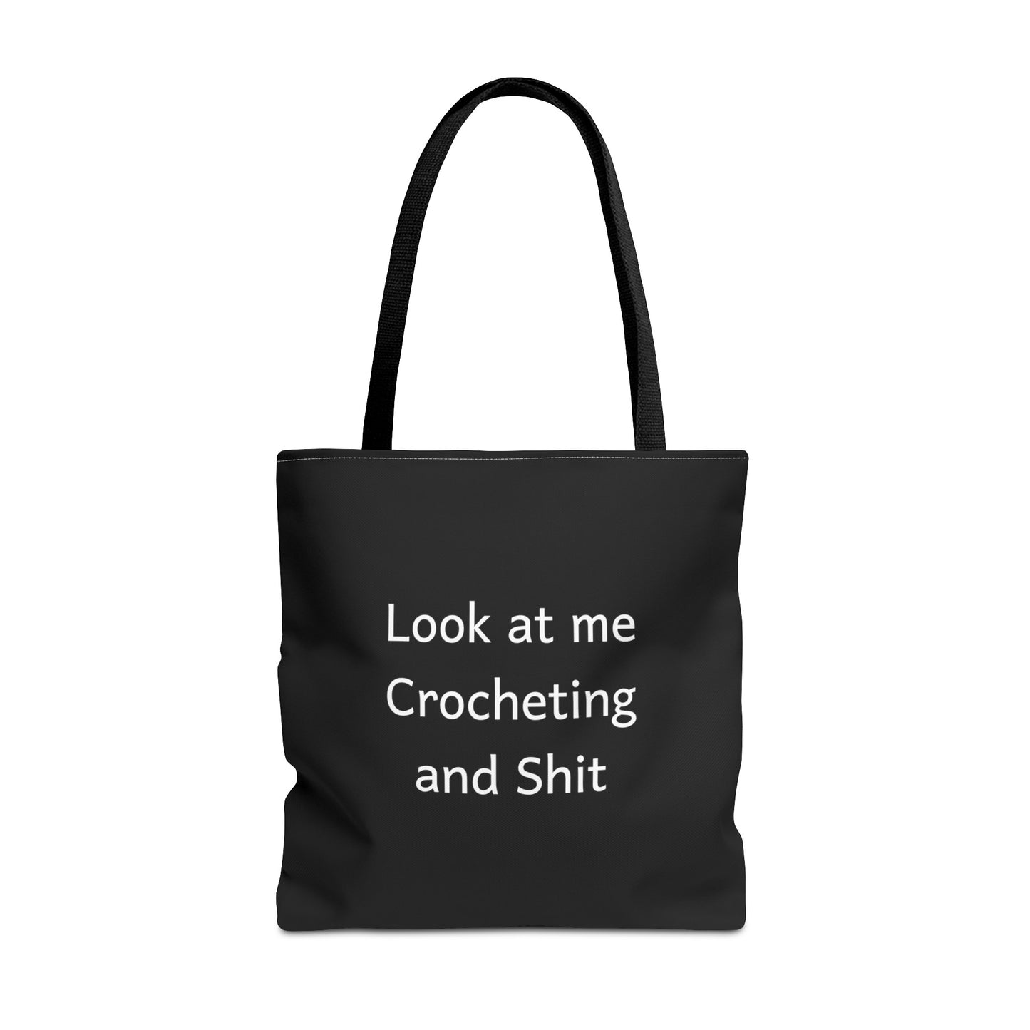 Tote Bag: Look At Me Crocheting And Shit, Crochet Bag, Black Tote Bag, Hobby Bag, Funny Gifts