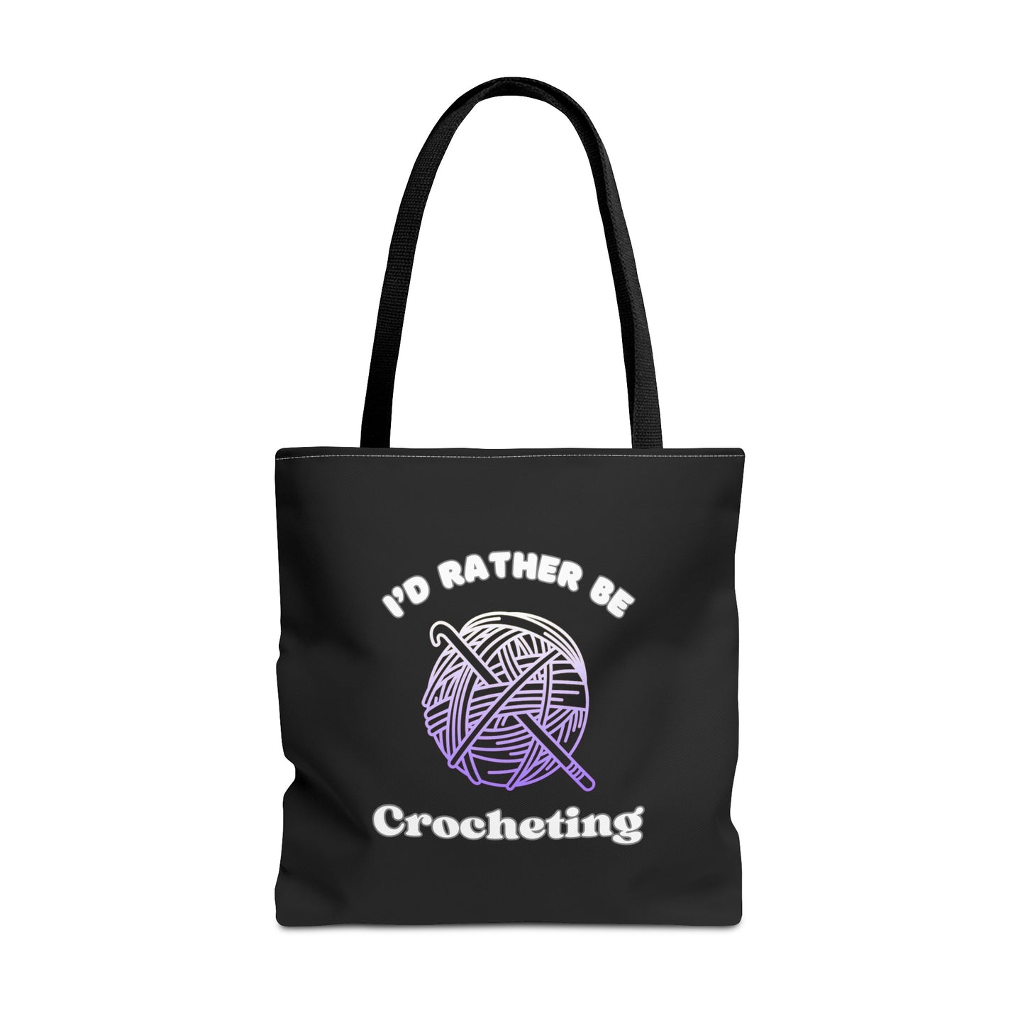 Tote Bag: I'd Rather Be Crocheting, Crochet Tote, Hobby Bag, Funny Gifts, Yarn Bag