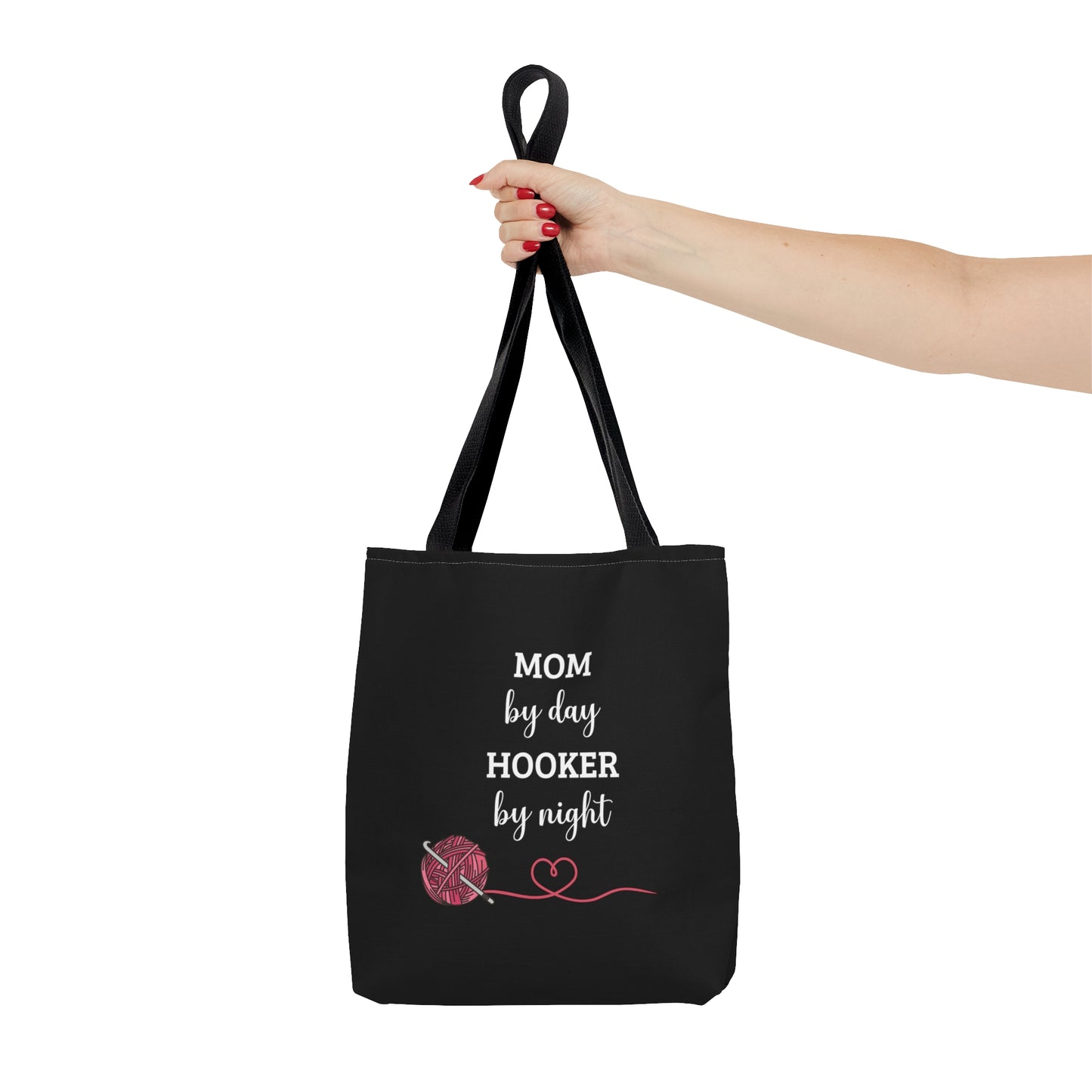 Tote Bag: Mom By Day Hooker By Night, Mom Gift, Crochet Bag, Crochet Tote, Gift For Her, Gift For Mom