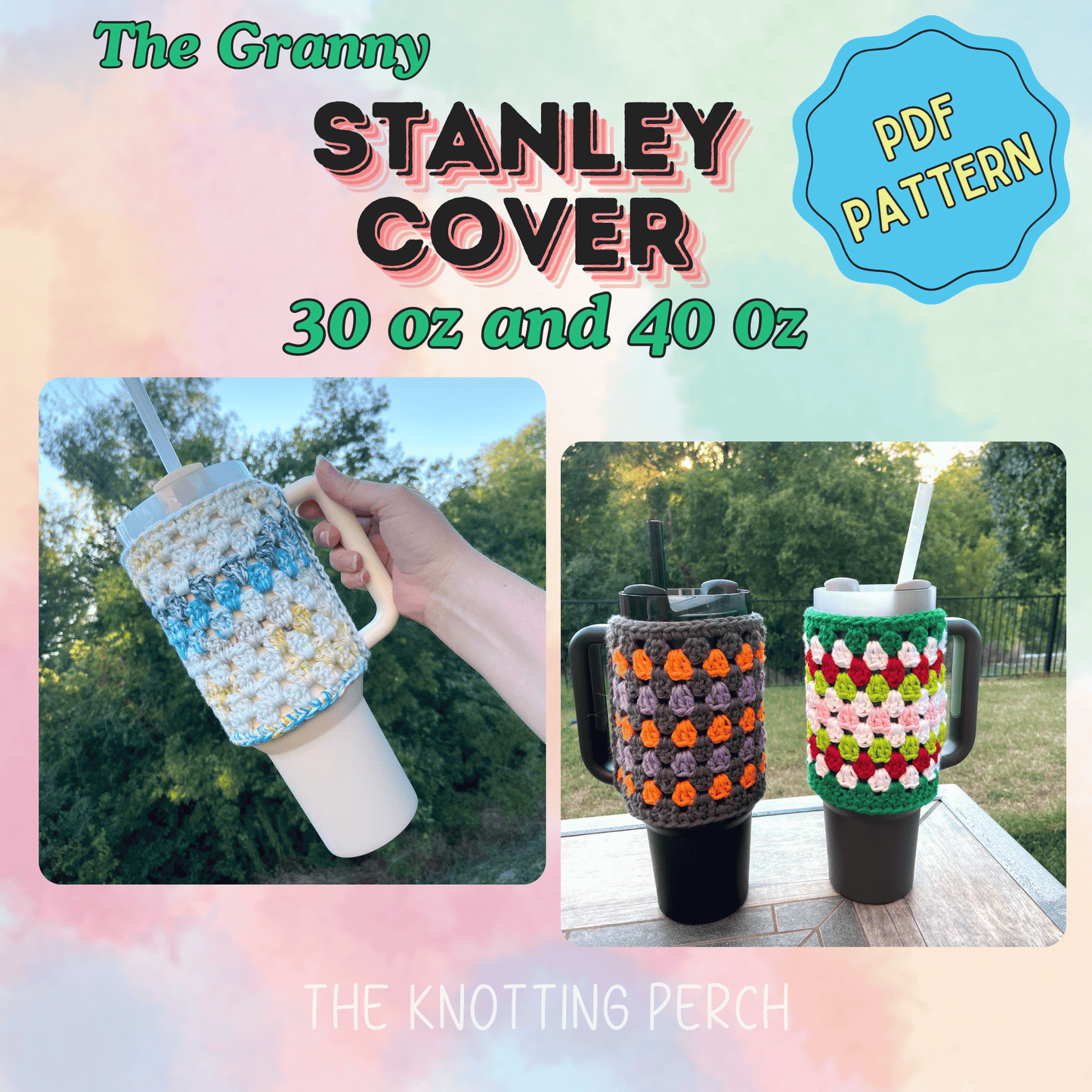 Pattern: Crochet Granny Stanley Cover, 30 oz and 40 oz Stanley Tumbler Sleeve Cozy, Beginner Friendly, Easy Step by Step