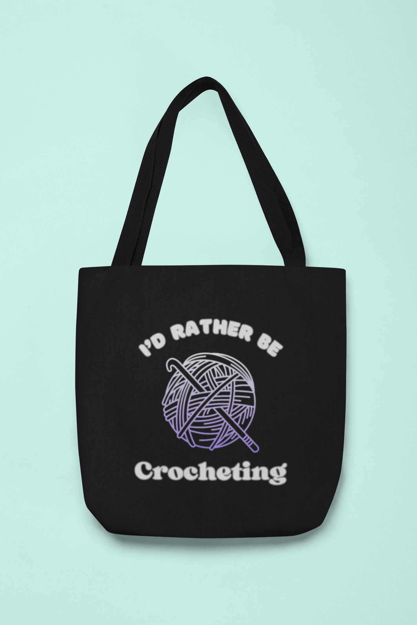 Tote Bag: I'd Rather Be Crocheting, Crochet Tote, Hobby Bag, Funny Gifts, Yarn Bag