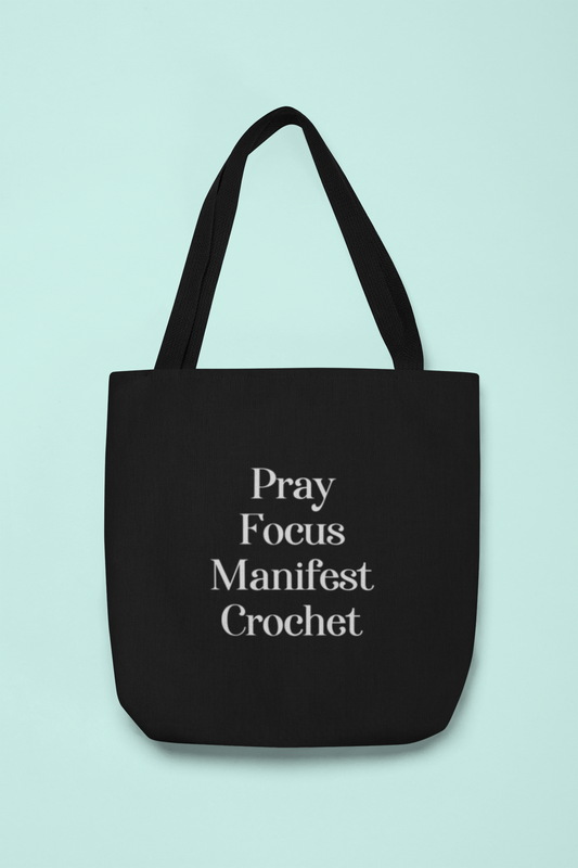 Tote Bag: Pray Focus Manifest Crochet, Crochet Tote, Hobby Bag, Law of Attraction, Funny Gifts, Yarn Bag